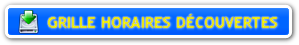 GRILLE HORAIRES SEMAINE DECOUVERTES